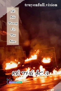 Bề Nổi Trong Vụ Tai Nạn - Kẻ Thủ Ác 3