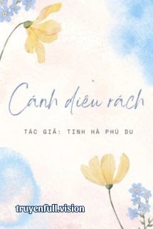 Cánh Diều Rách - Tinh Hà Phù Du