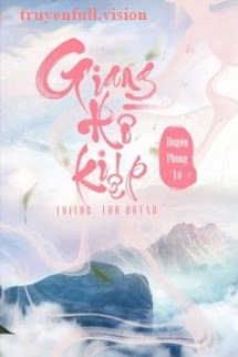 Giang Hồ Kiếp - Huyền Phong Vũ