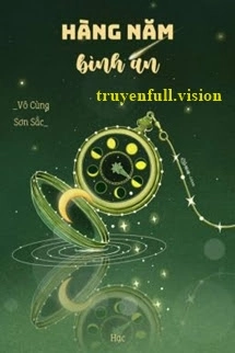 Hàng Năm Bình An - Vô Cùng Sơn Sắc