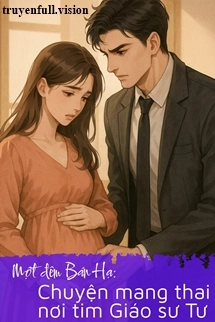 Một Đêm Bán Hạ: Chuyện Mang Thai Nơi Tim Giáo Sư Tư