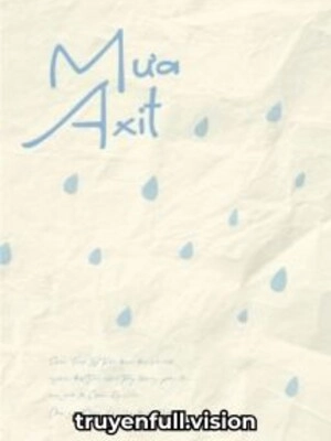 Mưa Axit - Vị Bặc 880