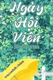 Ngày Hội Viên - Tần Hoài Châu