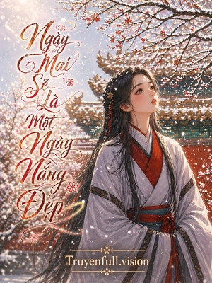 Ngày Mai Sẽ Là Một Ngày Nắng Đẹp