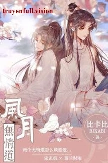 Phong Nguyệt Vô Tình Đạo - Bỉ Tạp Bỉ