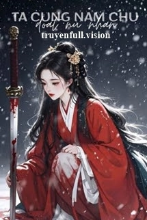 Ta Cùng Nam Chủ Đoạt Nữ Nhân