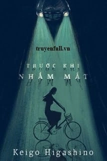 Trước Khi Nhắm Mắt