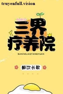 Viện Điều Dưỡng Tam Giới - Túy Ẩm Trường Ca